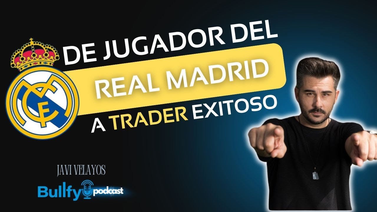 De la Cancha al Trading: Javi Velayos Comparte su Transición | Ep 6 | Bullfy Podcast