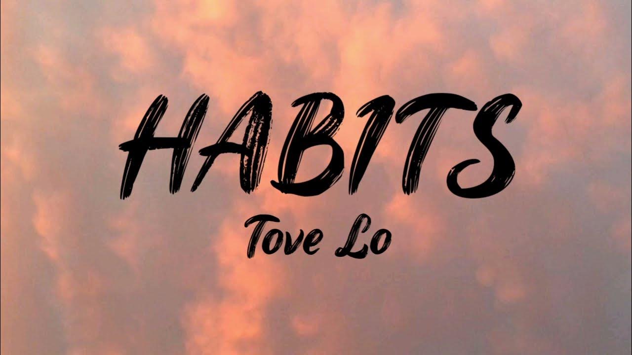 Habits stay high tove. Tove lo - Habits (stay High). Habits stay High Tove lo tik Tok. Habits Tove lo Slow. Tove lo тату.