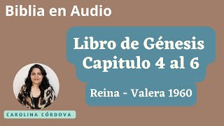 Génesis 4 al 6 Reina Valera 1960 Biblia en Audio. Genesis 4 Reina Valera