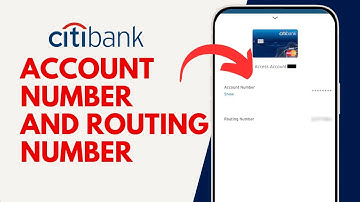 How To Find Account Number and Routing Number on Citibank App
