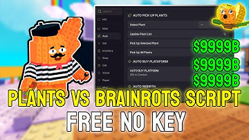 [🎨] Plants Vs Brainrots Script – New Update, Brainrot Spawner, Dupe, Auto Deliver & More (No Key)