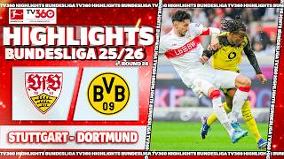HIGHLIGHTS STUTTGART VS DORTMUND: 5 PHÚT BÙ GIỜ NGHIỆT NGÃ, STUTTGART SỤP ĐỔ | BUNDESLIGA 25/26