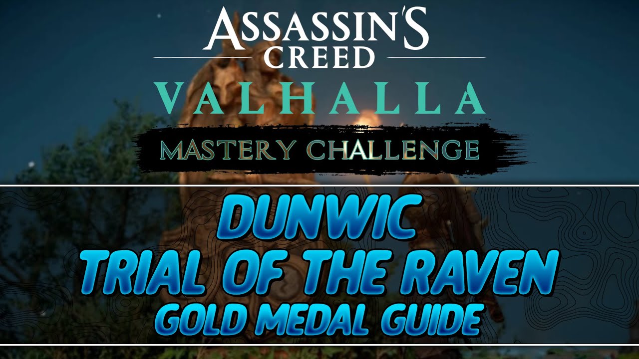 Assassin's Creed Valhalla Mastery Challenge Dunwic Trial of the Raven