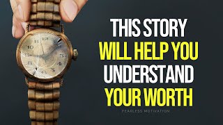 This Story Will Help You Understand YOUR WORTH (The Story of The Old Watch) Resimi