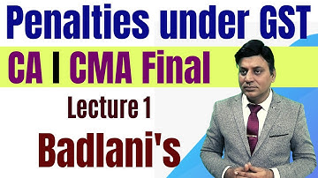 GST: Penalties under GST: Lecture 1 I CA I CMA I CS I Tax Professionals