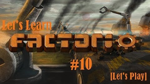 Lets Learn Factorio #10 - New hope mission 4 - Part 2 - [Let