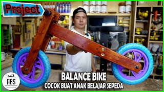 DIY BALANCE BIKE 2 YEARS OLD - MEMBUAT BALANCE BIKE USIA 2 TAHUN