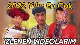 Yılın En Çok izlenen Videolarım🤩 Elveda 2022