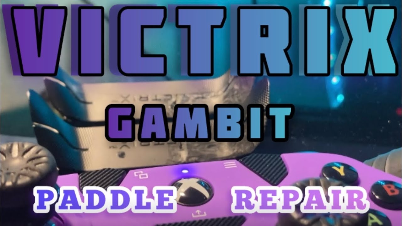 Victrix gambit paddle repair