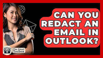 Can You Redact An Email In Outlook? - TheEmailToolbox.com