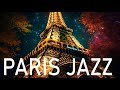 Paris Jazz: Smooth Saxophone &amp; Relaxing Piano Music