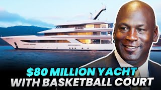 Michael Jordan's $80 Million Yacht w/ Basketball Court