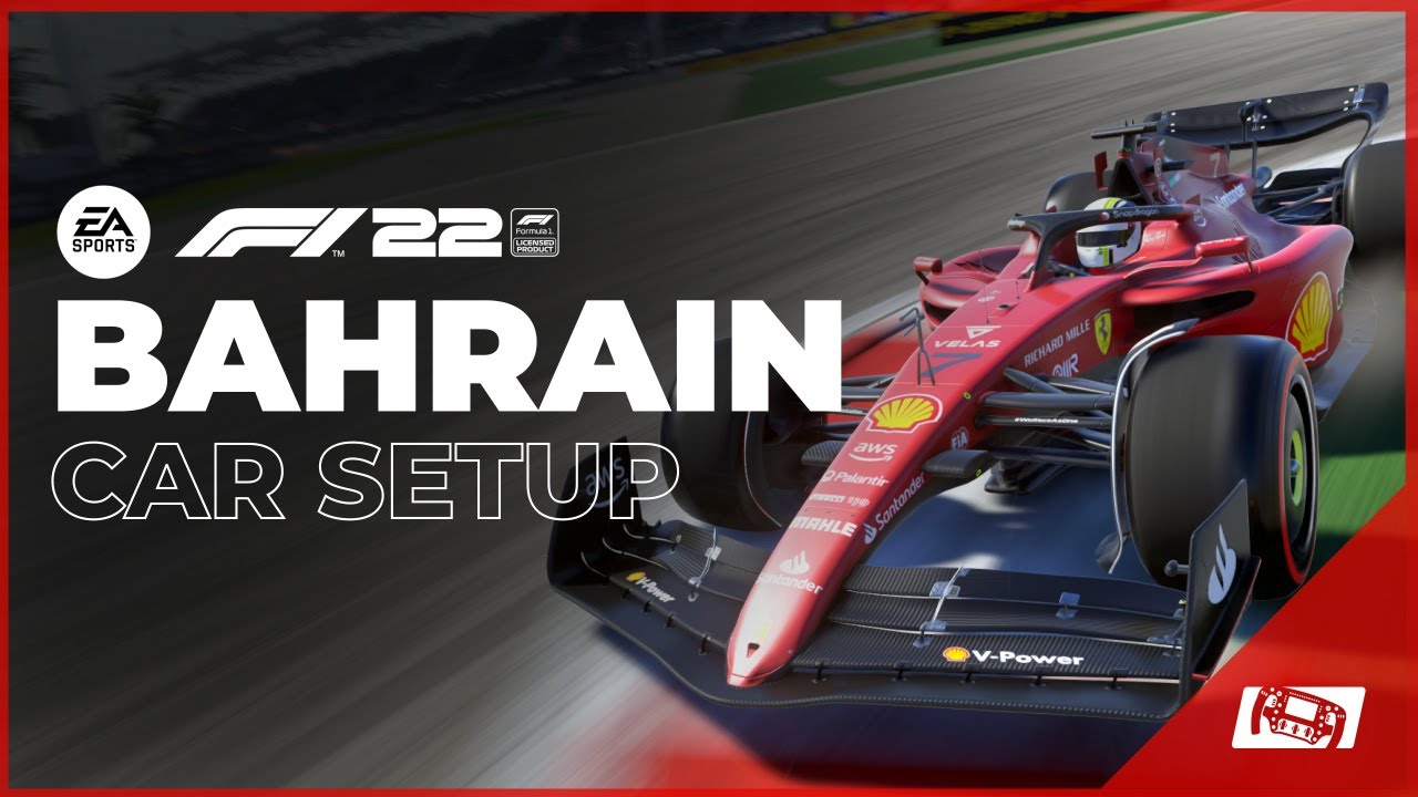 2023 F1 23 Bahrain Setup Guide