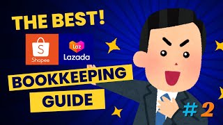 Complete BIR Bookkeeping Guide for Shopee and Lazada Seller (Part 2 of 4) Complete BIR Bookkeeping Guide for Shopee and Lazada Seller (Part 2 of 4)