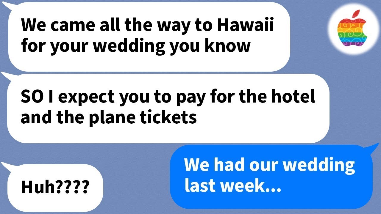 【Apple】 My SIL and her husband decided to go all out at Hawaii instead of attending our wedding...