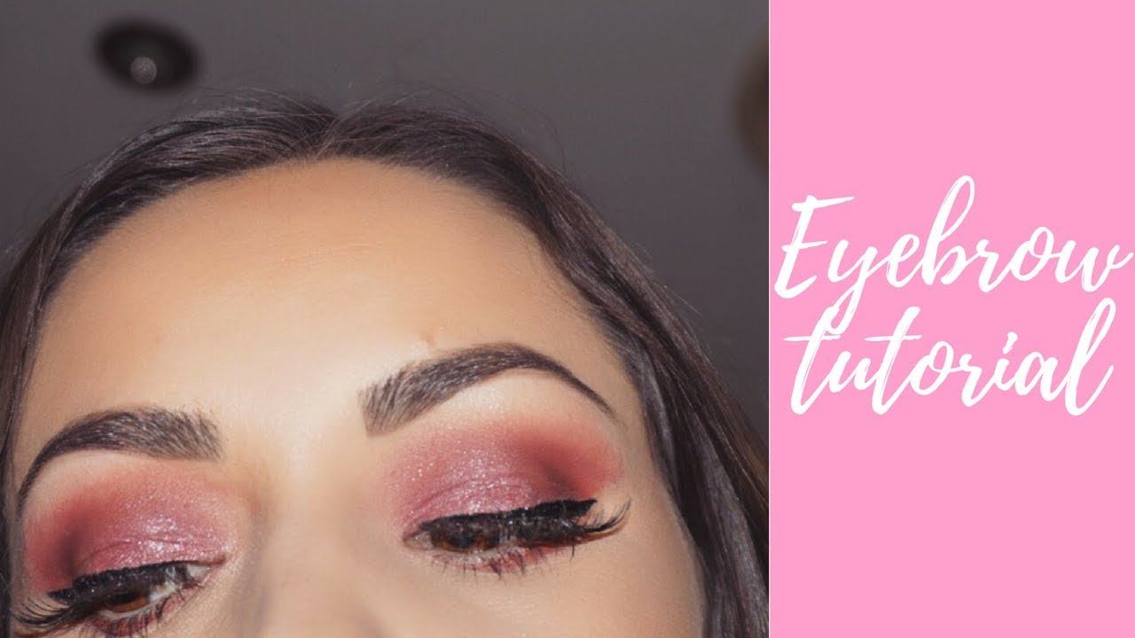HOW TO EYEBROW TUTORIAL | STEP BY STEP