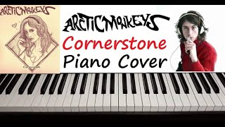 Arctic Monkeys - " Cornerstone " Piano Cover ( New ) chords