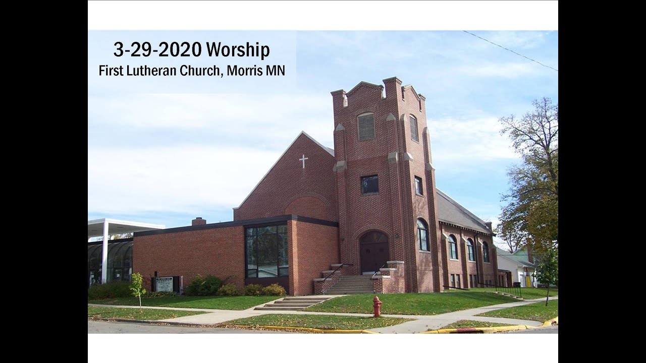 3292020 Worship First Lutheran Church, Morris MN YouTube