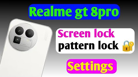 Realme gt 8Pro 5g me screen lock pattern lock 🔐 settings kaise on करें 