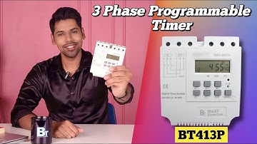 Best Three Phase Timer Switch 380-440V | BlackT BT413P Programmable Relay Control Timer for Motors