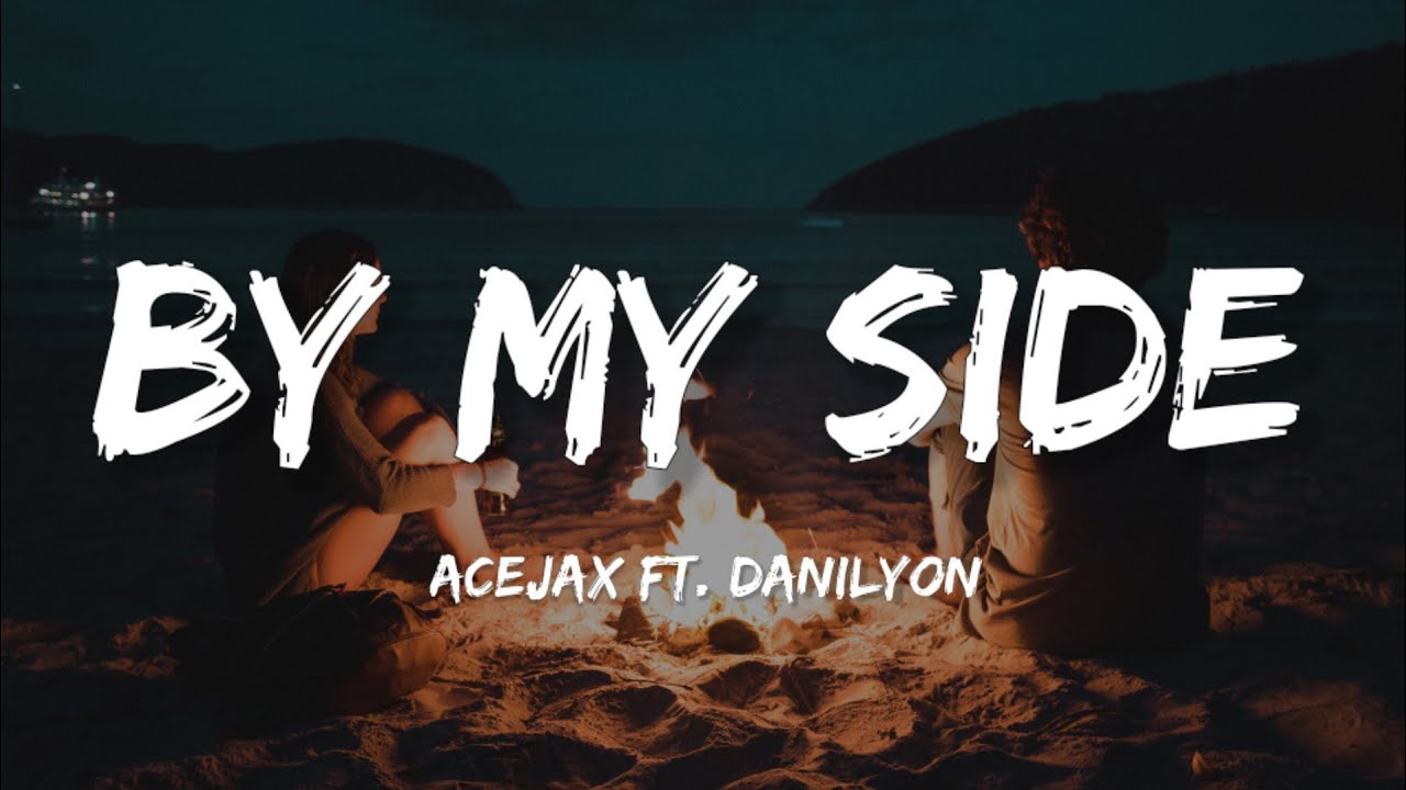 By my Side Acejax feat Danilyon. By my Side Acejax feat Danilyon перевод. Subtraxive - my Side. Stay by my side