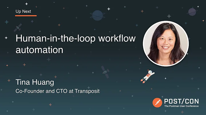 Human-in-the-loop Workflow Automation: Tina Huang, Transposit | POST/CON 2019