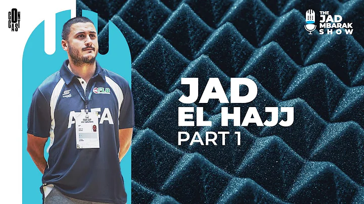 Episode 19 - Jad El Hajj Part 1 | Early career, co...