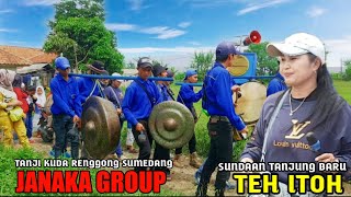 TANJI KUDA RENGGONG JANAKA GROUP | SUNDAAN DI TANJUNG BARU TEH ITOH | KUDA RENGGONG BUGEL RANCAEKEK