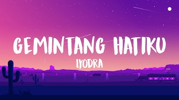 Lyodra ~ gemintang hatiku (lyrics)