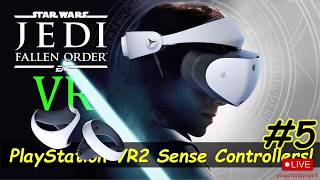 Pt.5 Star Wars Jedi: Fallen Order PS VR2 PC 6DOF UEVR Mod I Sense Controllers I RTX 5090 Live!