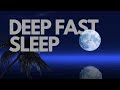 DEEP FAST SLEEP A guided sleep sleep meditation