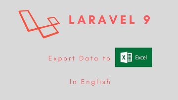 Laravel 9 - Export data to excel in English