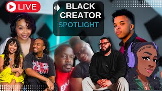Black Creator Spotlight Panel ft. Many Creators