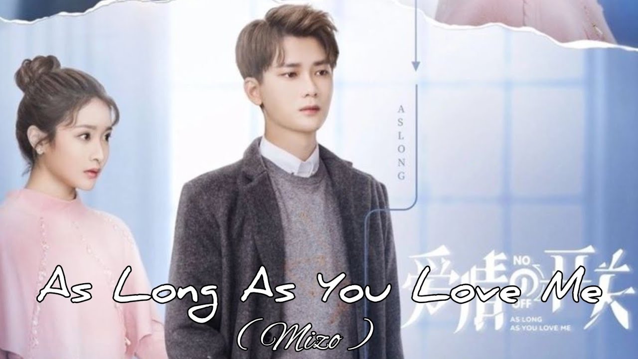 As Long As You Love Me - 27 | Mizo Recap - YouTube