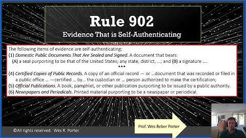 Federal Rules of Evidence (FRE) Rule 902 - Self-authenticating documents