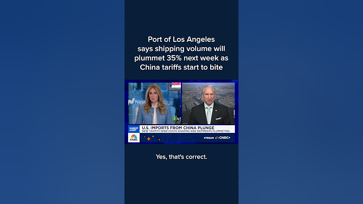 Port of Los Angeles says shipping volume will plummet 35% next week as China tariffs start to bite