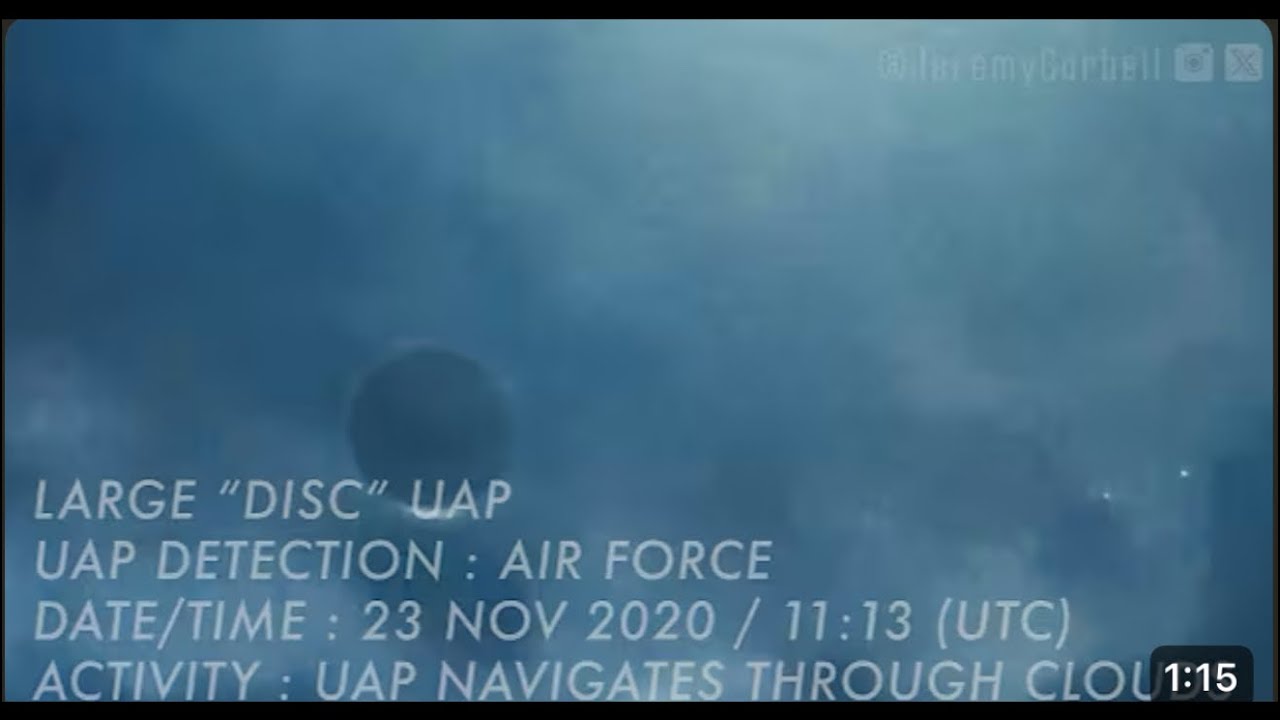 LARGE DISC UAP ACTIVITY NAVIGATES THROUGH CLOUDS DETECTION AIR FORCE 23 NOV 2020