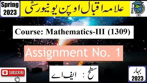 ⏩ AIOU Code 1309 Solved Assignment No.1 Spring 2023 || Subject: Mathematics – III | Level: FA/ I.Com