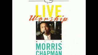 Video thumbnail of "Morris Chapman / Maranatha! Singers - With All Of My Heart (Live)"