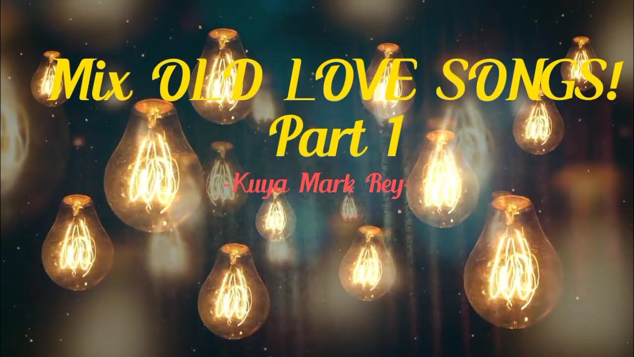 2 HOURS OF NON STOP MUSIC, MIX OLD LOVE SONG YouTube