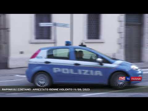 RAPINAVA I COETANEI: ARRESTATO 15ENNE VIOLENTO | 11/09/2023