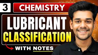 Lec 3 : Classification of Lubricants | Engineering Chemistry | BTech 1st Year