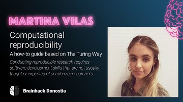 Computational Reproducibility: A How-To Guide Based on The Turing Way by Martina Vilas (12/11/2020)