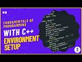 [Arabic] Fundamentals of Programming With C++ #2 - Environment Setup