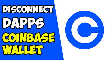 How To Disconnect DAPPS On Coinbase Wallet (Quick & Easy)
