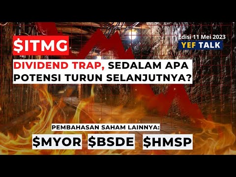 Prediksi & Analisa  saham $ITMG YEFTalk edisi 11 Mei 2023