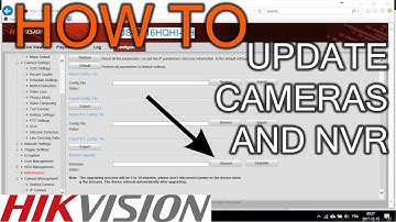 How to Update Hikvision Camera and NVR