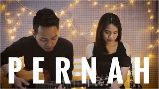 AZMI - PERNAH (Cover) | Audree Dewangga, Yotari Kezia chords sheet