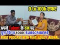 अपने Talent के दम पर बनी Youtuber | First Podcast with feat. Goldy Jaiswal @goldykitchenvlog7780