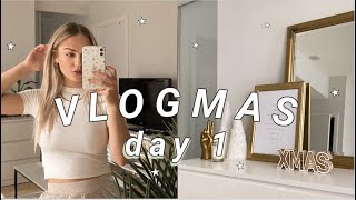 VLOGMAS DAY 1: decorating, winter haul, shopping \& putting up the tree!